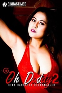 Oh Daddy 2 (2021) BindasTimes Originals Uncut